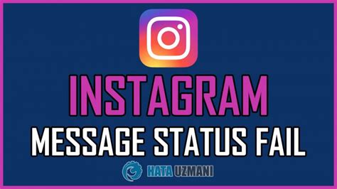 instagram status fail hatası